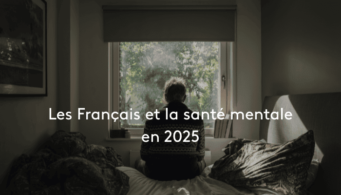 les Français et la santé mentale en 2025