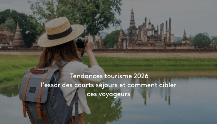 Tendances Tourisme 2026